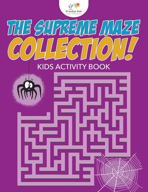 The Supreme Maze Collection! Kids Activity Book
