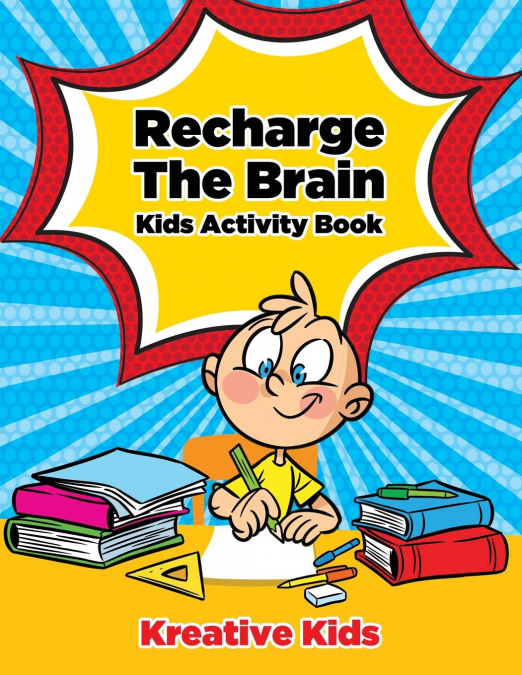 Recharge The Brain Kids Activity Book