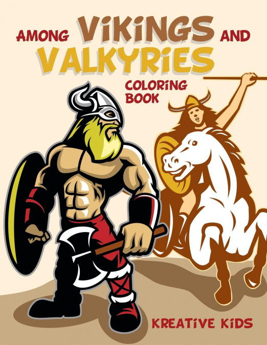 Among Vikings and Valkyries Coloring Book