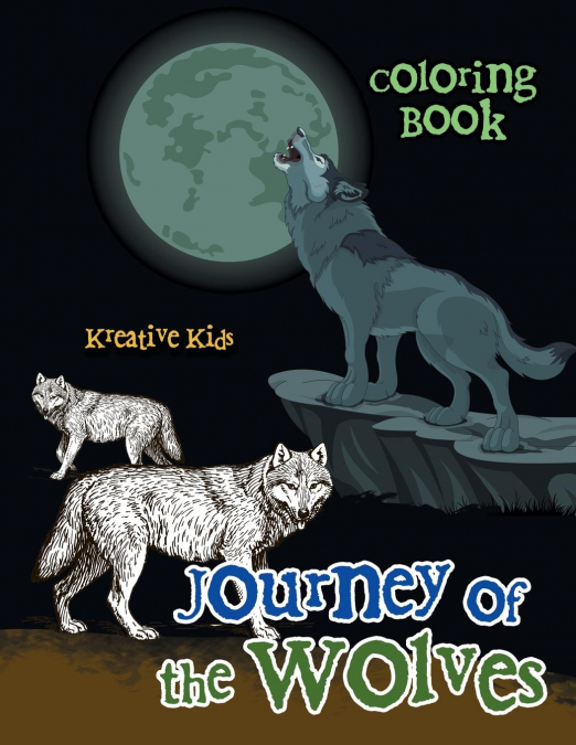 Journey of the Wolves Coloring Book