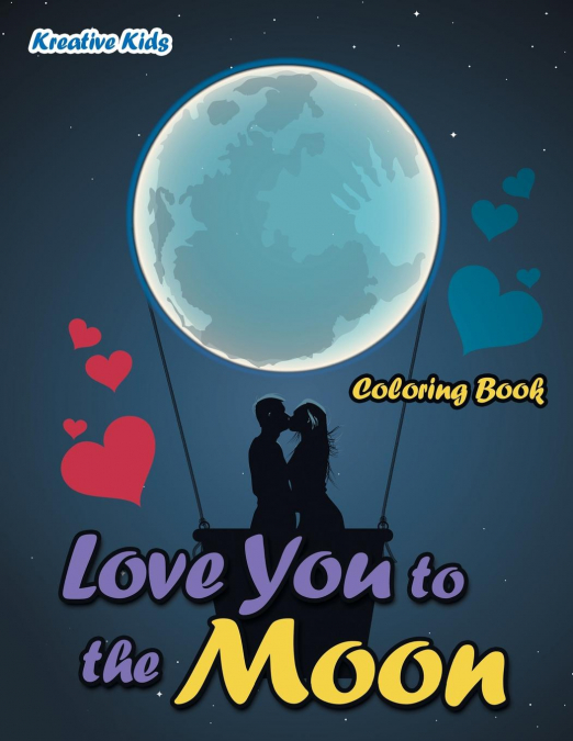Love You to the Moon Coloring Book