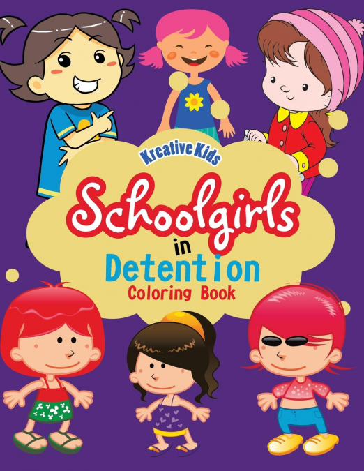 Schoolgirls in Detention Coloring Book