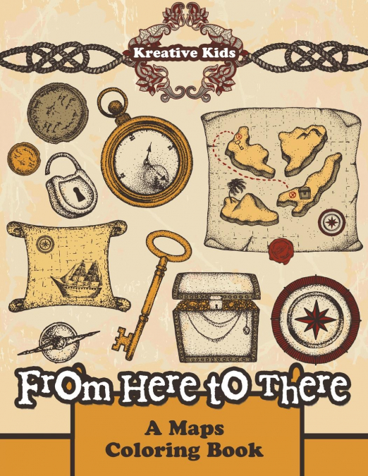 From Here to There - A Maps Coloring Book