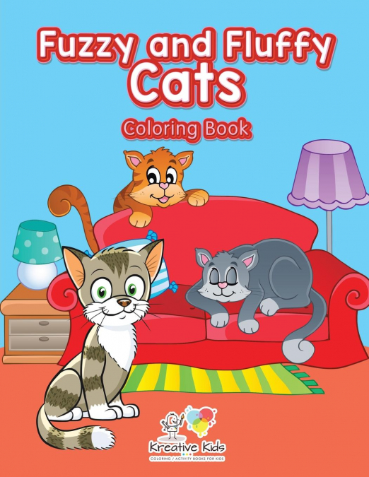 Fuzzy and Fluffy Cats Coloring Book
