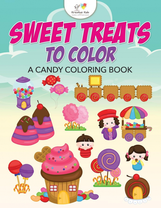 Sweet Treats to Color, A Candy Coloring Book