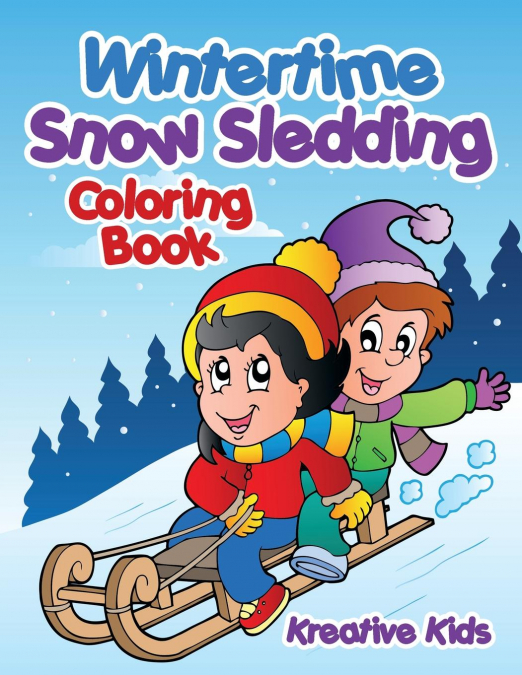 Wintertime Snow Sledding Coloring Book