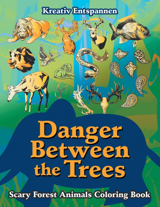 Danger Between the Trees