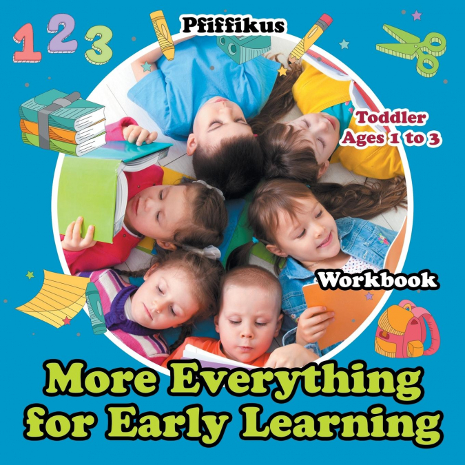 More of Everything for Early Learning Workbook | Toddler - Ages 1 to 3