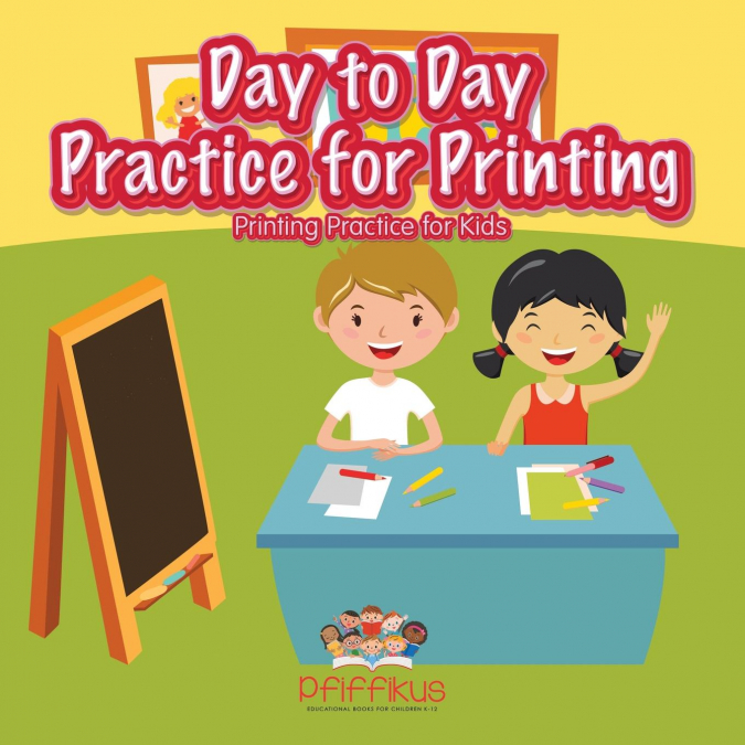Day to Day Practice for Printing| Printing Practice for Kids