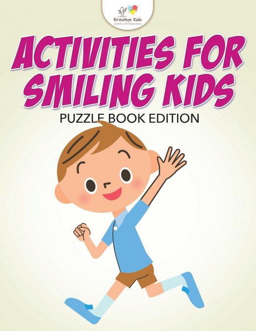 Activities for Smiling Kids Puzzle Book Edition