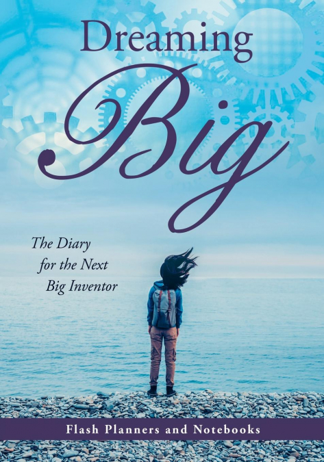 Dreaming Big