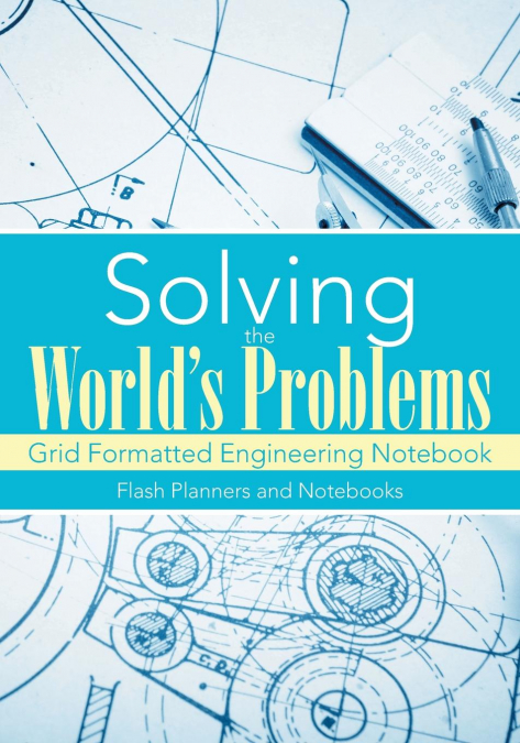 Solving the World's Problems
