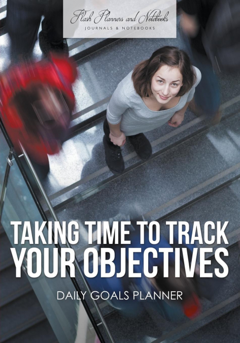 Taking Time to Track Your Objectives