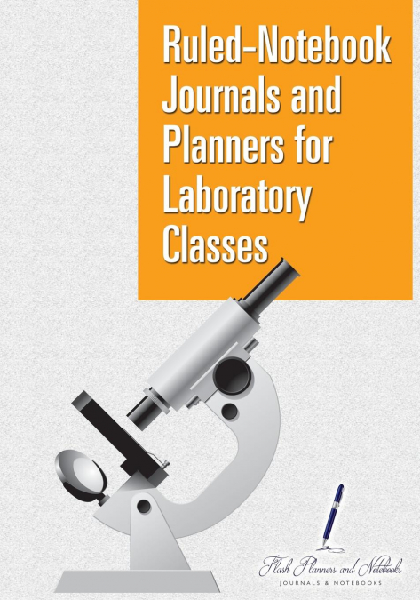 Ruled-Notebook Journals and Planners for Laboratory Classes