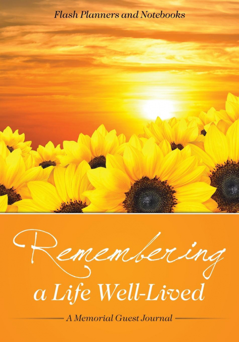 Remembering a Life Well-Lived