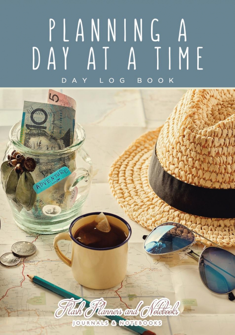Planning a Day at a Time - Day Log Book