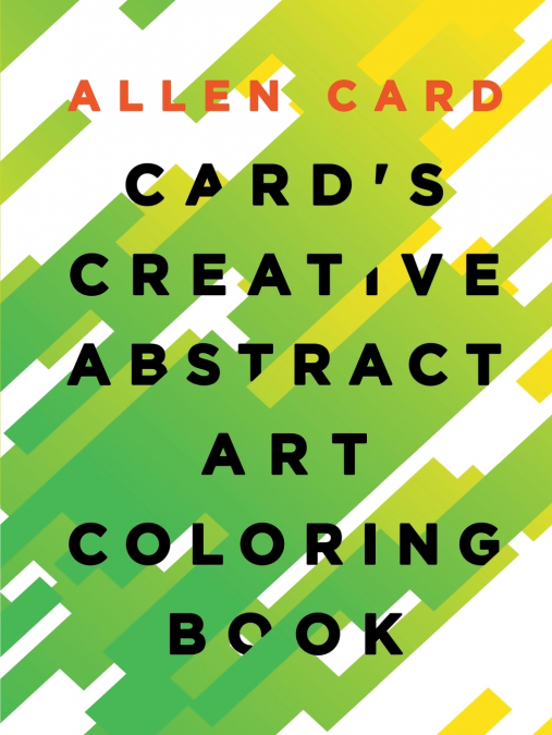 Card’s Creative Abstract Art Coloring Book