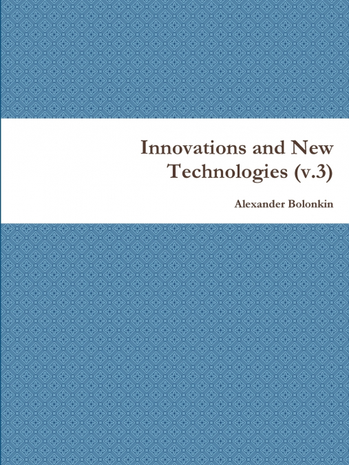 Innovations and New Technologies (v.3)