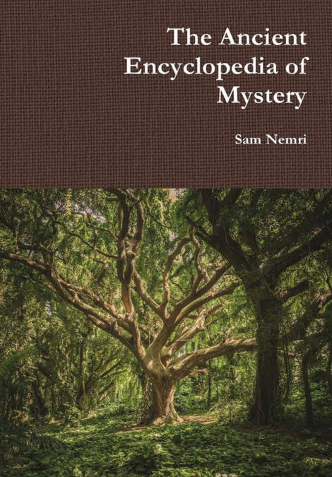 The Ancient Encyclopedia of Mystery