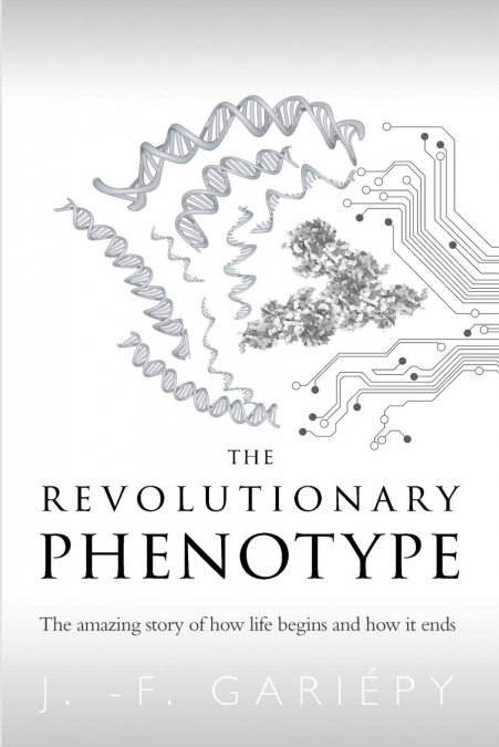 The Revolutionary Phenotype