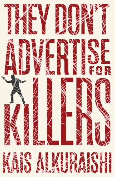 They Don’t Advertise for Killers