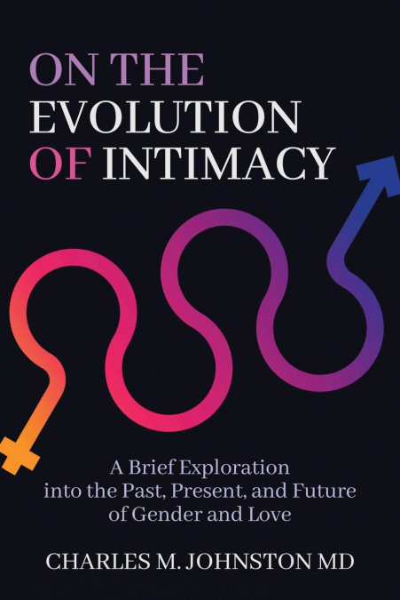 On the Evolution of Intimacy