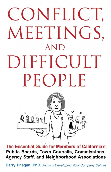 Conflict, Meetings, and Difficult People