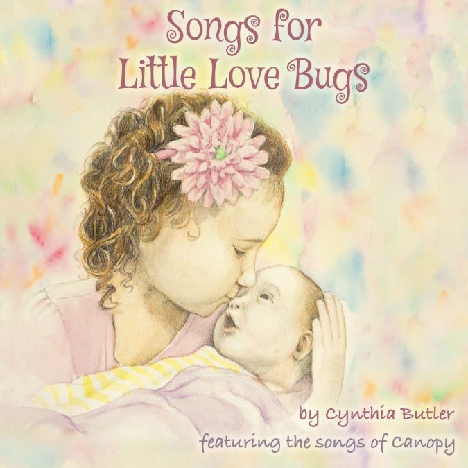 Songs For Little Love Bugs