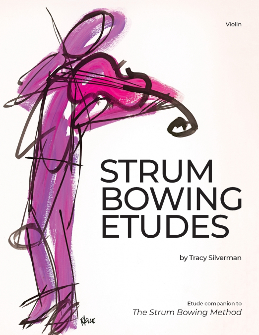 Strum Bowing Etudes--Violin