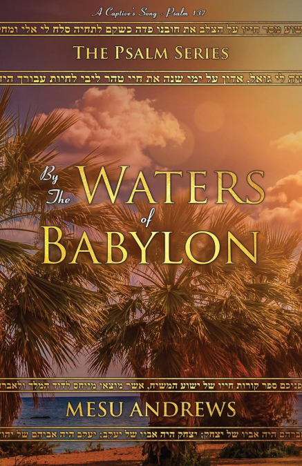 By the Waters of Babylon