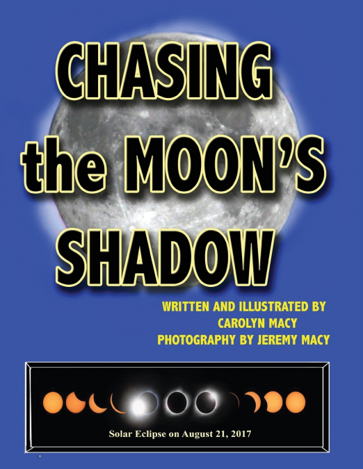 Chasing the Moon’s Shadow