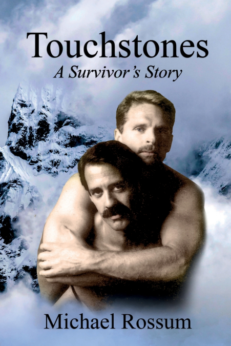 Touchstones A Survivor’s Story