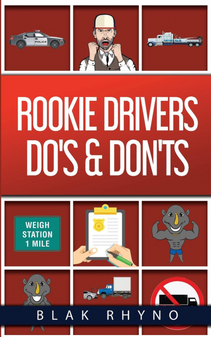 Rookie Drivers Do's & Don'ts