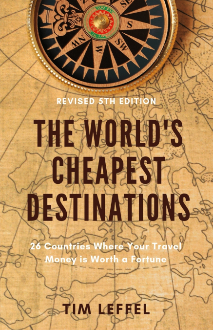 The World’s Cheapest Destinations