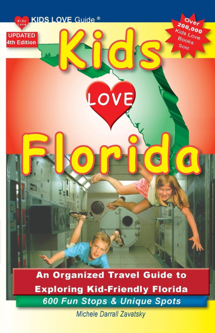 KIDS LOVE FLORIDA, 4th Edition