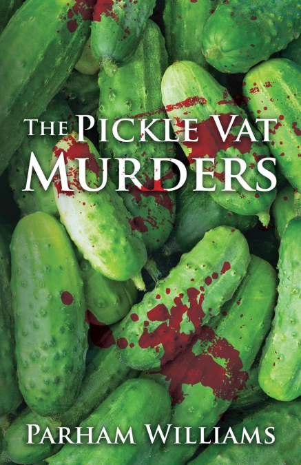 The Pickle Vat Murders