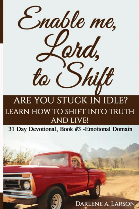 Enable Me, Lord, to Shift