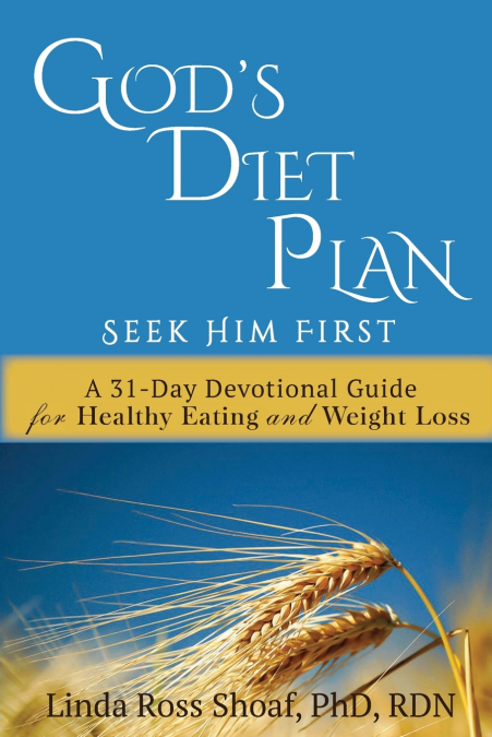 God’s Diet Plan