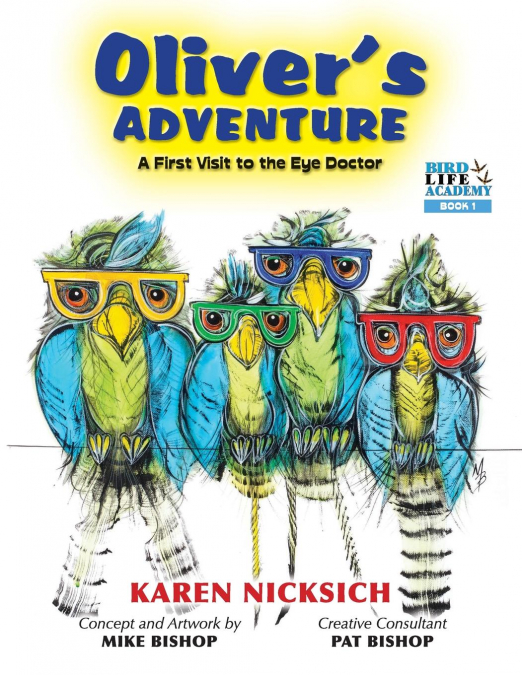 Oliver’s Adventure, A first Visit to the Eye Doctor