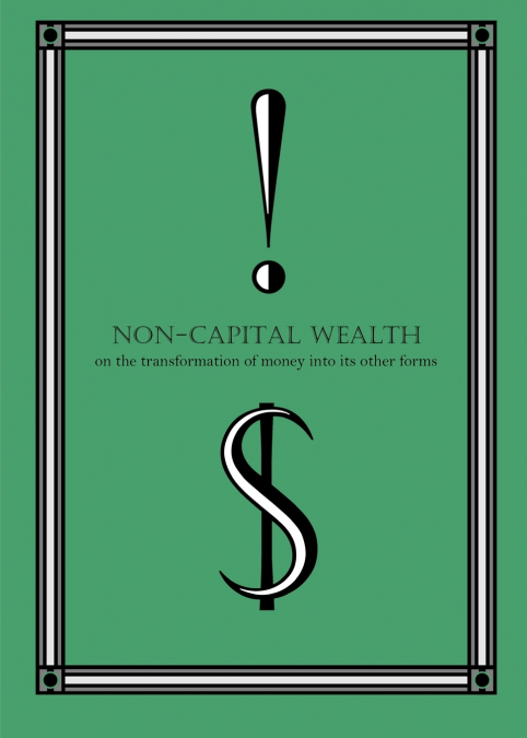 Non-Capital Wealth
