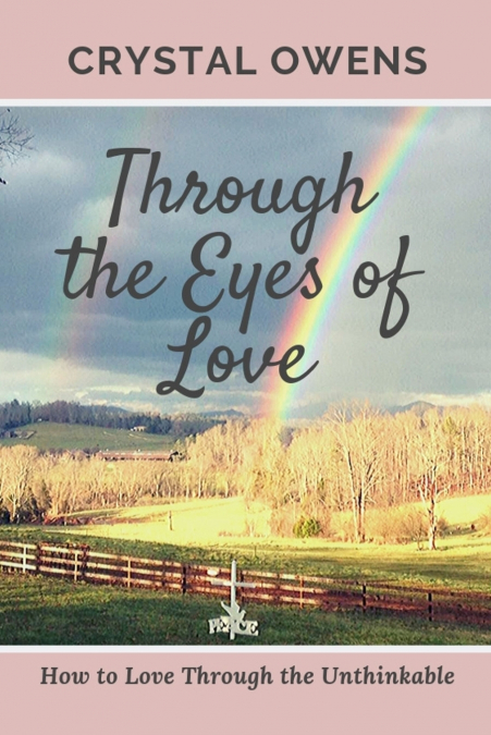 Through the Eyes of Love