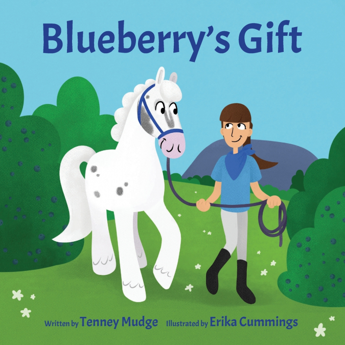 Blueberry’s Gift