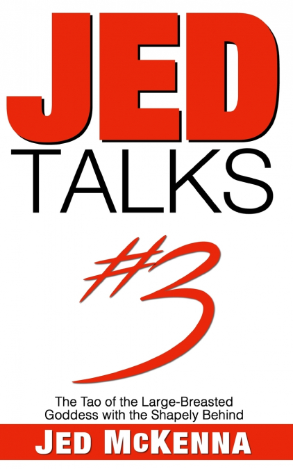 Jed Talks #3