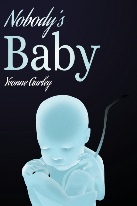 Nobody’s Baby