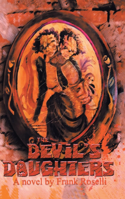 THE DEVIL’S DAUGHTERS