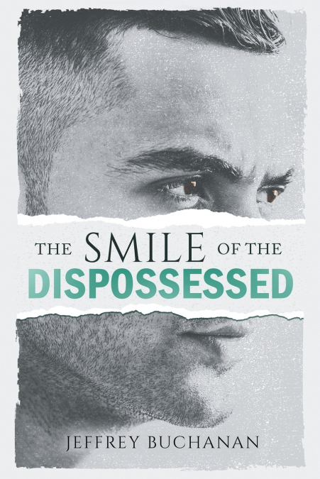 The Smile of the Dispossessed