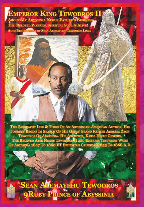 In Search Of Emperor King Tewodros II About My Abyssinia Father’s Business