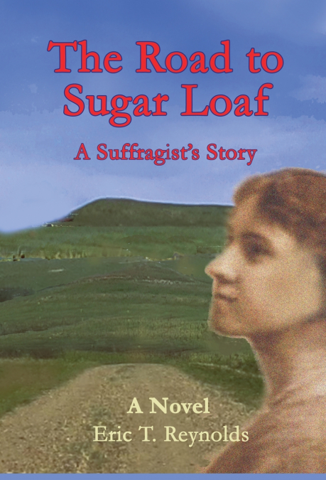 The Road to Sugar Loaf