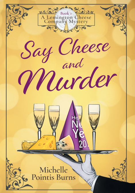 Say Cheese and Murder