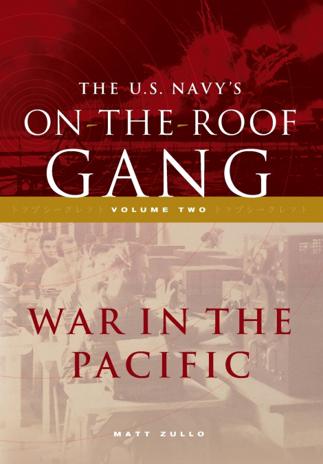 The US Navy’s On-the-Roof Gang